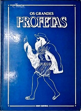 Os Grandes Profetas