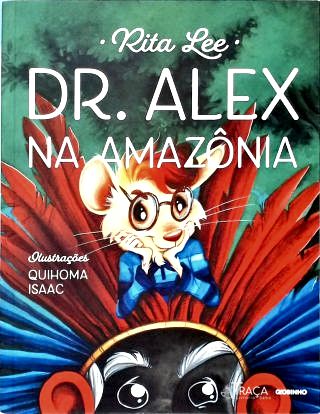 Dr. Alex na Amazônia