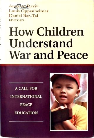 How Children Understand War And Peace