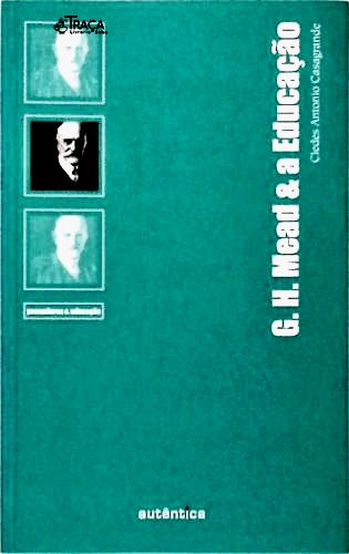 G. H. Mead e a Educação