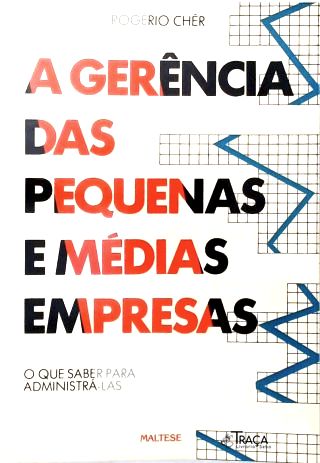 A Gerência das Pequenas e Médias Empresas