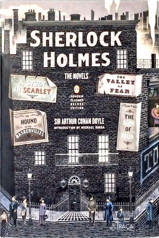 Sherlock Holmes: The Novels