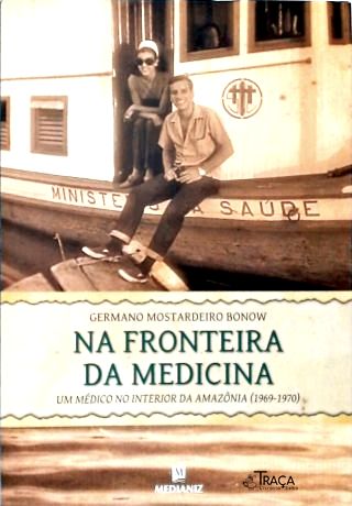 Na Fronteira da Medicina