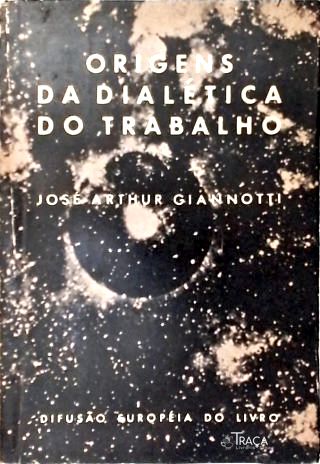 Origens da Dialética do Trabalho