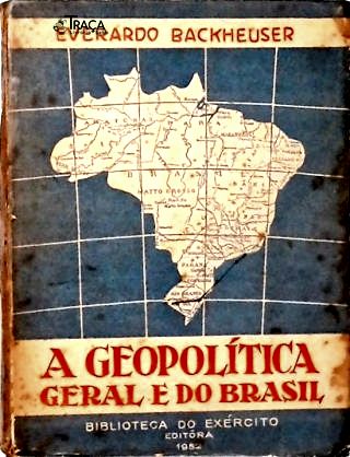 A Geopolítica Geral e do Brasil