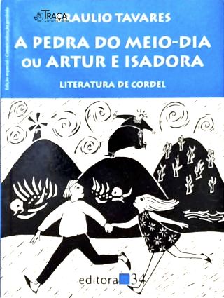 A Pedra do Meio-dia Ou Artur e Isadora