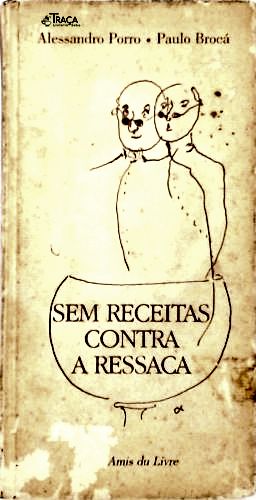 Sem Receitas Contra a Ressaca