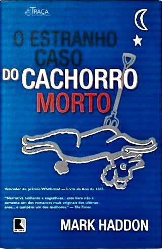 O Estranho Caso do Cachorro Morto