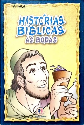 Histórias Bíblicas: As Bodas