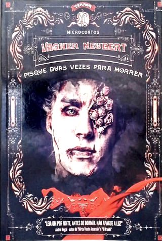 Pisque Duas Vezes para Morrer (autografado)