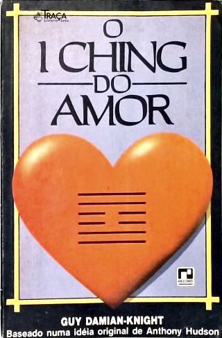 O I Ching do Amor