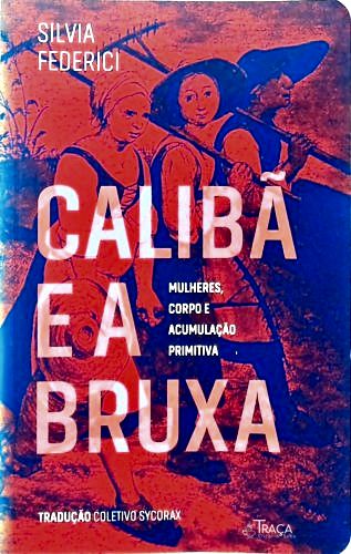 Calibã e a Bruxa