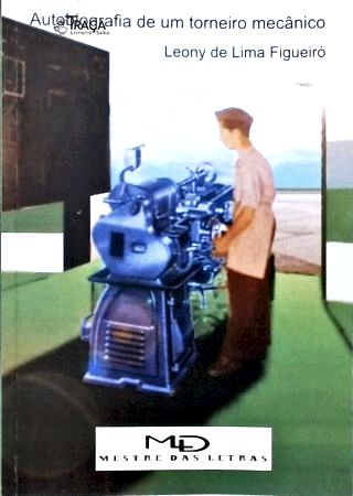 Autobiografia de Um Torneiro Mecânico