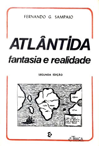 Atlântida: Fantasia e Realidade
