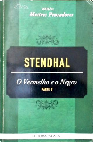O Vermelho e o Negro - Vol. 2