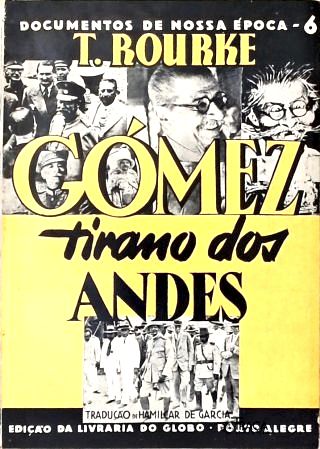 Gómez: Tirano dos Andes