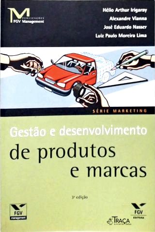 Gestão e Desenvolvimento de Produtos e Marcas