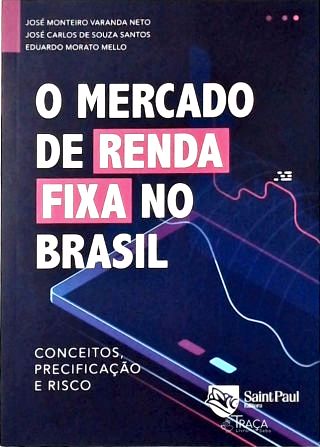 O Mercado de Renda Fixa No Brasil