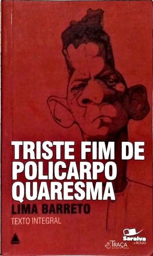 Triste Fim De Policarpo Quaresma