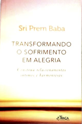 Transformando o Sofrimento em Alegria
