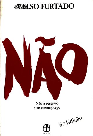 Não À Recessão e Ao Desemprego