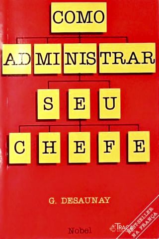 Como Administrar Seu Chefe