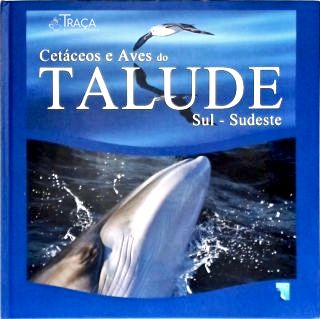 Cetáceos e Aves do Talude Sul-sudeste do Brasil