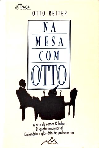 Na Mesa com Otto