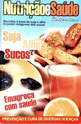 Nutrição e Saúde - Soja Nº 1