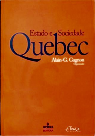 Quebec: Estado e Sociedade