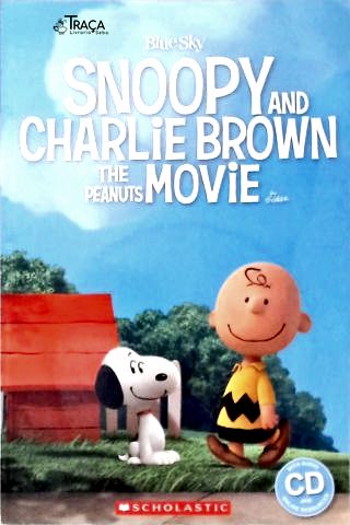 Snoopy and Charlie Brown: The Movie Peanuts (Inclui Cd)