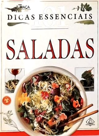 101 Dicas Essenciais: Saladas