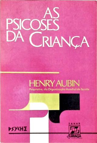 As Psicoses da Criança