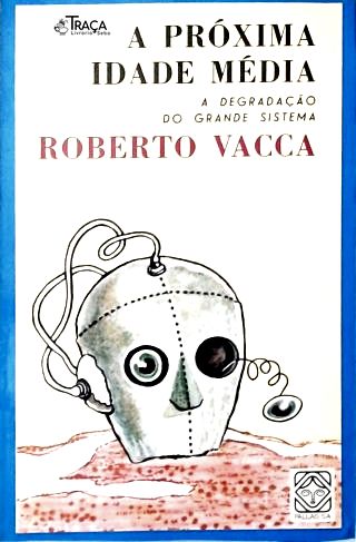A Próxima Idade Média
