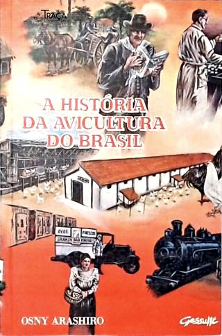 A História da Avicultura No Brasil