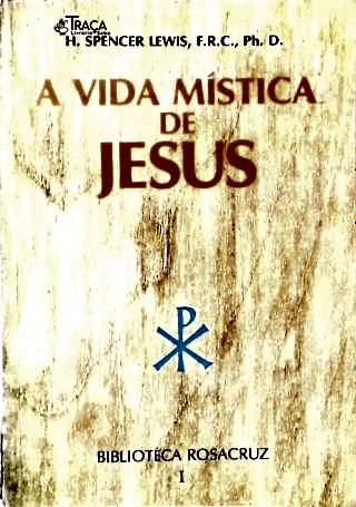 A Vida Mística de Jesus