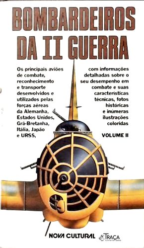 Bombardeiros da Il Guerra Volume 2