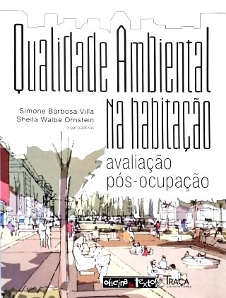 Qualidade Ambiental Na Habitação (avaliação, Pós- Avaliação)