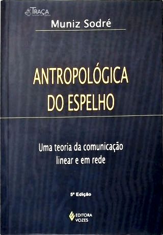 Antropológica do Espelho