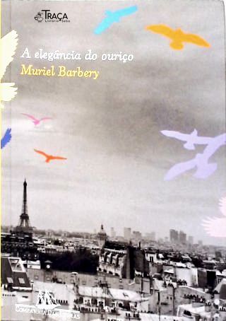 A Elegância Do Ouriço