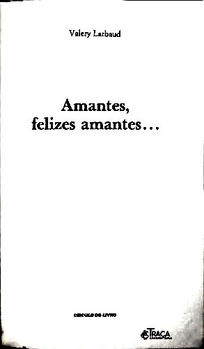 Amantes, Felizes Amantes