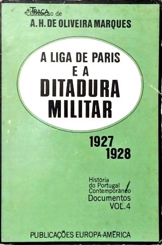A Liga de Paris e a Ditadura Militar (1927-1928)