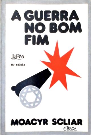 A Guerra No Bom Fim