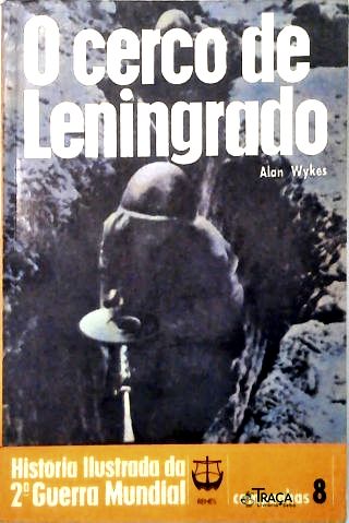 O Cerco de Leningrado
