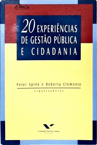 20 Experiências de Gestão Pública e Cidadania