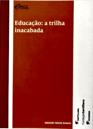 Eudcação: a Trilha Inacabada
