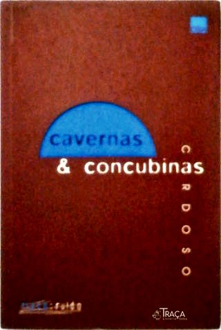 Cavernas e Concubinas (autografado)