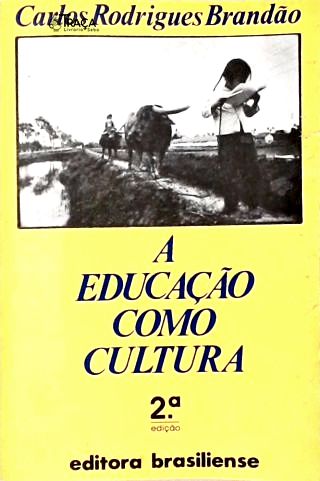 A Educação Como Cultura