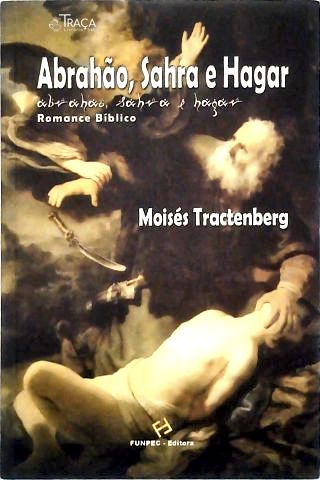 Abrahão, Sahra e Hagar