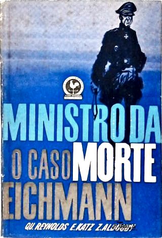 O Ministro da Morte